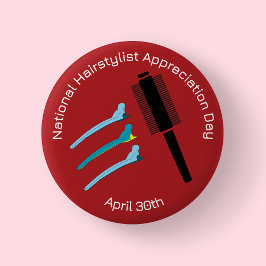 Abzeichen des National Hairstylist Apprecive Day/ Button
