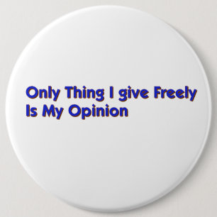 Abzeichen meiner Meinung Button