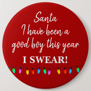 Abzeichen - Santa ich war dieses Jahr ein guter Ju Button