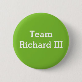 Abzeichen Team-Richard III Button
