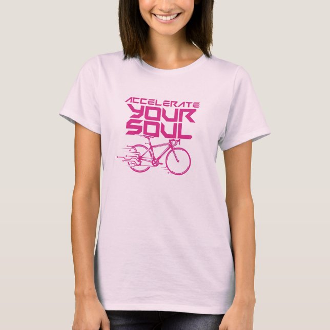 Accelerate Your Soul Cycling T-Shirt (Vorderseite)