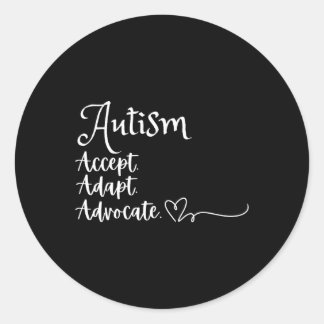 Accept Adapt Advocate Autism Support Funny Autism  Runder Aufkleber