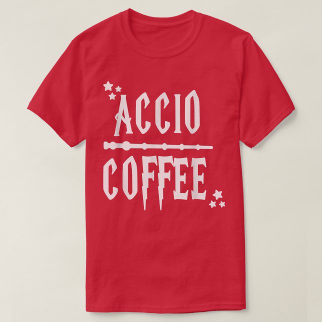 Accio Coffee Wand T-Shirt (Design vorne)