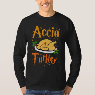 Accio Turkey Thanksgiving  Fall Dinner Family Cost T-Shirt