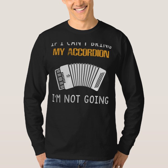 Accordion Enthusiast - Wohin ich auch gehe, mein S T-Shirt (Vorderseite)