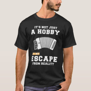 Accordion ist nicht nur ein Hobby, die meine Fluch T-Shirt
