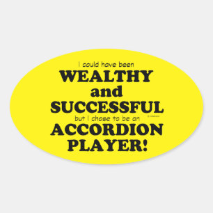 Accordion Reich & erfolgreich Oval Aufkleber