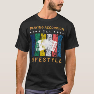 Accordion Sein Lifestyle Funny T-Shirt