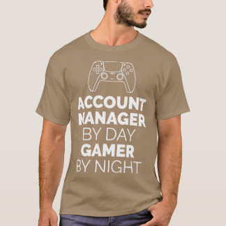 Account Manager Gamer T-Shirt