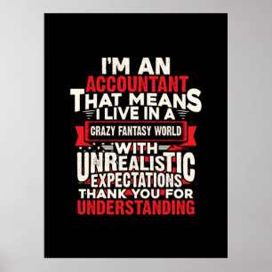Accountant Gift   I Am An Accountant Poster