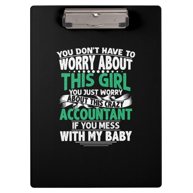 Accountant Gift | Worry About This Crazy Acountant Klemmbrett (Vorderseite)