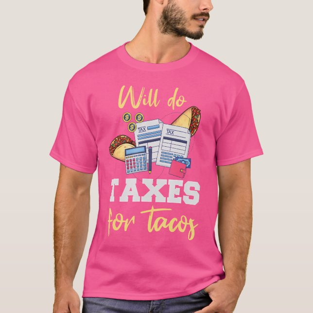 Accountant Taco Funny Cpa Ea Taxes Taco Lover T-Shirt (Vorderseite)