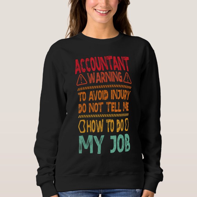 accountant warning to avoid sweatshirt (Vorderseite)