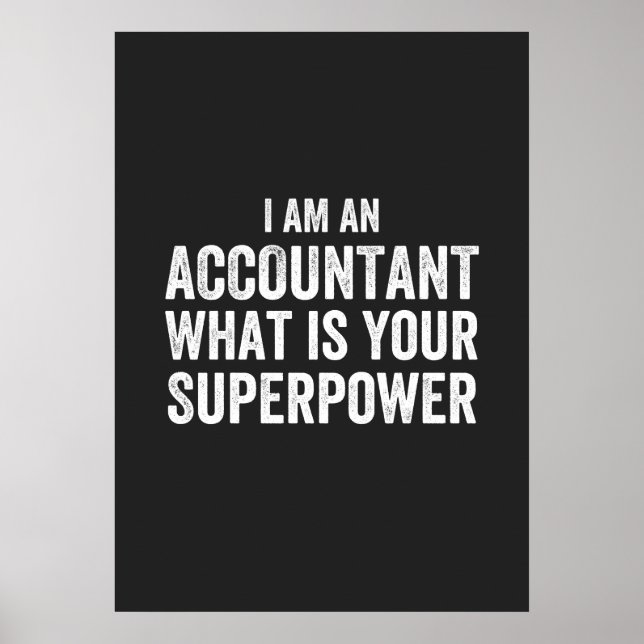 accountant What is your Superpower Poster (Vorne)