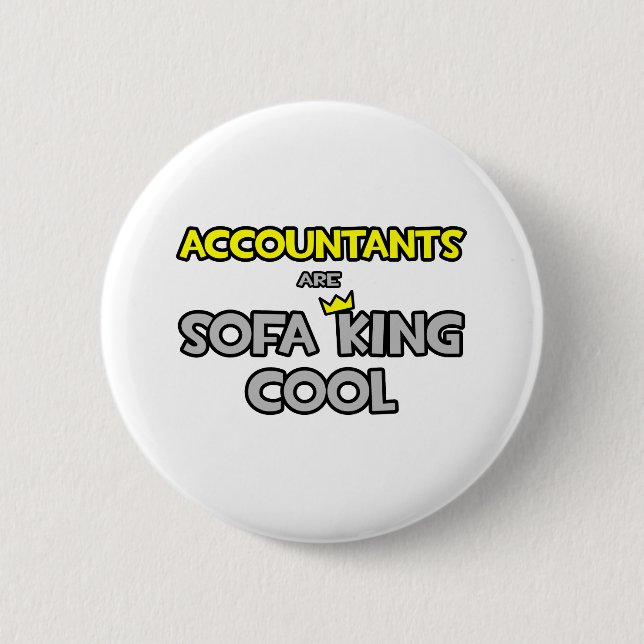 Accounts sind Sofa King Cool Button (Vorderseite)