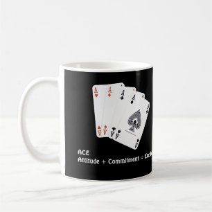 ACE Einstellung + Engagement = Exzellenz Tasse