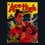 Ace High Magazine Cover 3 Poster<br><div class="desc">Ace High Magazine Cover - wurde 1948 gegründet.</div>