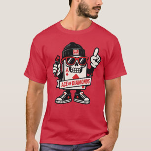 Ace of Diamonds Street Mascot — High-Roller Editio T-Shirt