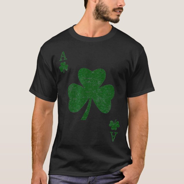 Ace of Kleeblatts Green St Patricks Day Poker T  T-Shirt (Vorderseite)
