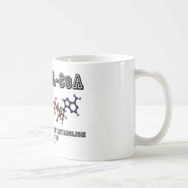 Acetyl-CoA denken nicht einmal an Metabolismus Kaffeetasse (Rechts)
