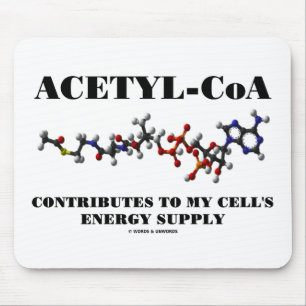 Acetyl-CoA trägt zur Energieversorgung meiner Zell Mousepad