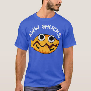 Ach du meine Güte Süße Auster Wortspiel T-Shirt