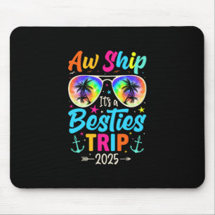 Ach du Schiff, es ist ein Besties-Trip 2025 Freund Mousepad