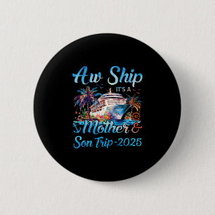 Ach du Schiff! Es ist eine Mutter-und-Sohn-Reise 2 Button