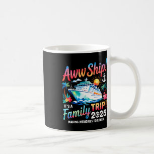 Ach du Schreck! Es ist ein Familientrip 2025 Famil Kaffeetasse