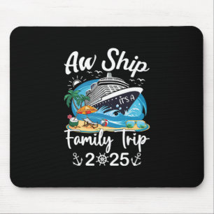 Ach du Schreck, es ist ein Familientrip 2025 Famil Mousepad