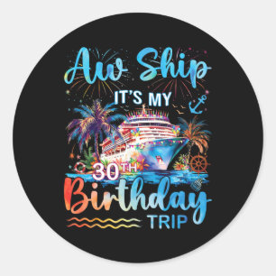Ach du Schreck, mein 30. Geburtstag Kreuzfahrt Url Runder Aufkleber