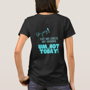 Ach, Jeez! LASS MIR KARO MEINE SPOONEN T-Shirt