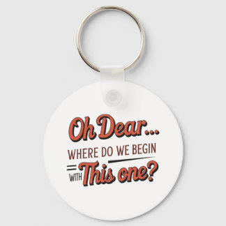 Ach liebe Keyring Schlüsselanhänger