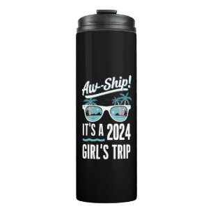 Ach Schiff Es Ist Ein 2024 Mädchen Ausflug Mädchen Thermosbecher