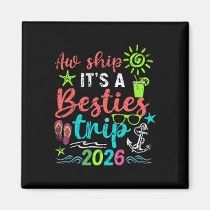 Ach, Schiff es ist ein Mädchen-Trip 2026 Kreuzfahr Magnet
