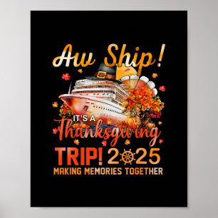 Ach Schiff Es Ist Ein Thanksgiving-Reise-Kreuzfahr Poster