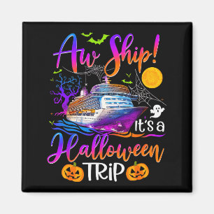 Ach Schiff Halloween Familienkreuzfahrt Besatzung Magnet