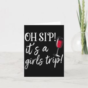 Ach, Sip a Girls Trip Fun Party Funny Karte