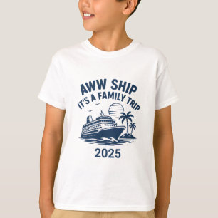 Ach, verschiff nochmal eine Familienreise Kreuzfah T-Shirt