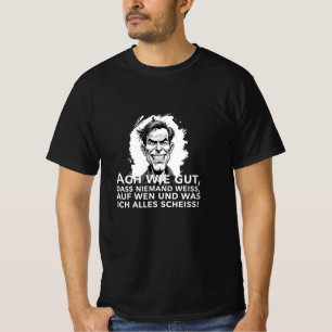 Ach wie gut, dass niemand weiß, worauf ich... T-Shirt