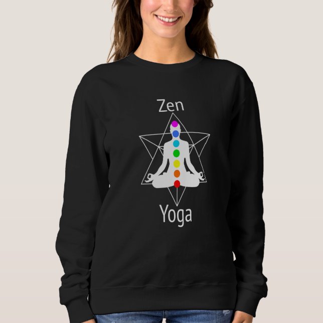 Achieve Zen Align Chakras With Yoga Lotus Position Sweatshirt (Vorderseite)