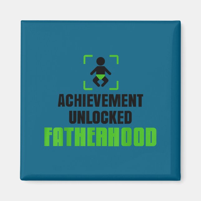 Achievement Unlocked Fatherhood Gamer Video Games  Magnet (Vorne)