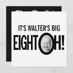 ACHT OH, 80. Geburtstag! Foto Mono Schwarz-weiß Einladung