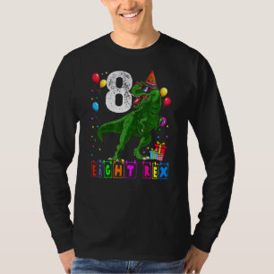 Acht Rex 8. Geburtstag Achte Dinosaurier 8 Jahre a T-Shirt