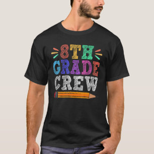 Achte Crew Lehrer Schüler Funny First Day T-Shirt