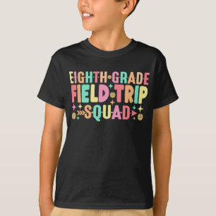 Achte Grade Field Trip Squad Zurück zur Schule T-Shirt