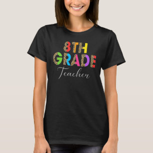 Achte Klasse Lehrer Student Zurück zur Schule T-Shirt