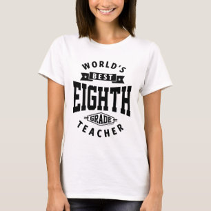 Achte Klasse Lehrer T-Shirt