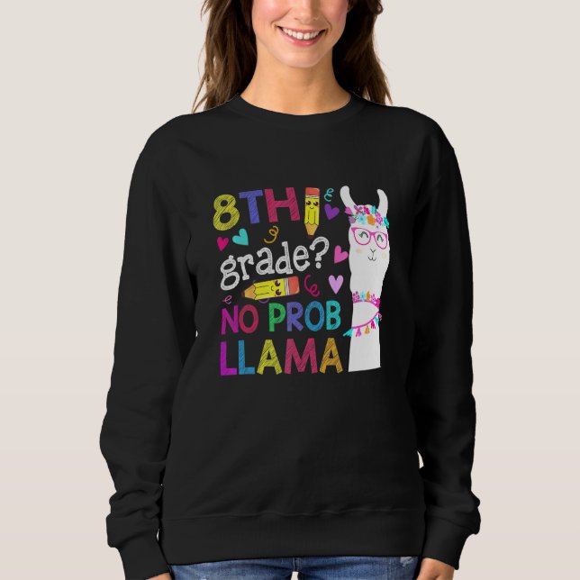 Achte Klasse Nr. Prob-Llama Lehrer Student Erster  Sweatshirt (Vorderseite)