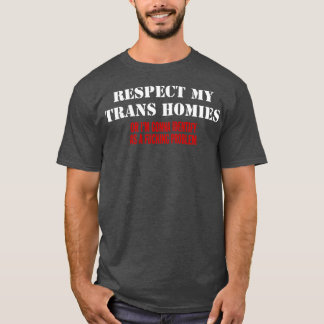 ACHTEN MEINER TRANS HOMIES T-Shirt